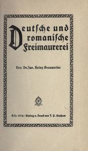Deutsche und romanische Freimaurerei by Heinz Brauweiler