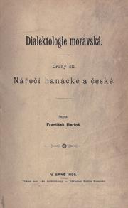 Cover of: Dialektologie moravská by Frantiek Barto