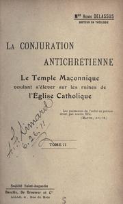 Cover of: conjuration antichrétienne: le temple maçonnique voulant s'élever sur les ruines de l'Église Catholique
