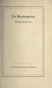 Cover of: Muttergottes: deutsche bildwerke.