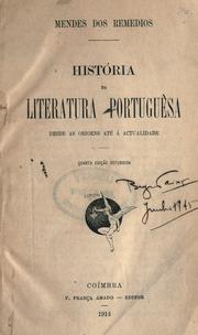 História da literatura portuguêsa desde as origens até á actualidade by J. Mendes dos Remédios