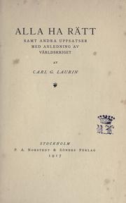 Cover of: Alla ha rätt by Carl Gustaf Johannes Laurin