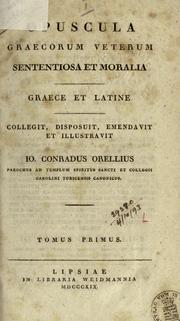 Cover of: Opuscula Graecorum veterum sententiosa et moralia: Graece et Latine.
