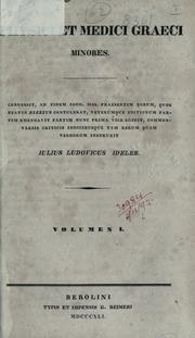 Physici et medici Graeci minores by Julius Ludwig Ideler