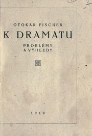 Cover of: K dramatu: problémy a výhledy.