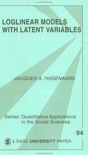 Cover of: Loglinear models with latent variables by Jacques A. Hagenaars