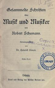 Cover of: Gesammelte Schriften über Musik and Musiker by Robert Schumann