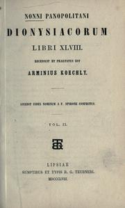 Cover of: Nonni Panopolitani Dionysiacorum libri XLVIII by Nonnus of Panopolis