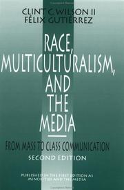 Cover of: Race, multiculturalism, and the media by Clint C. Wilson