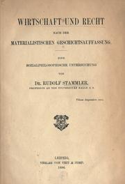 Cover of: Wirtschaft und Recht nach der materialistischen Geschichtsauffassung by Rudolf Stammler
