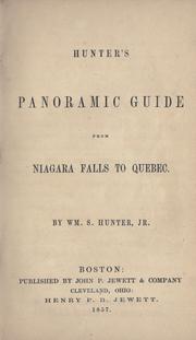 Cover of: Hunter's panoramic guide from Niagara Falls to Quebec by William S. Hunter, Jr.