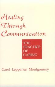 Cover of: Healing through communication by Carol Leppanen Montgomery