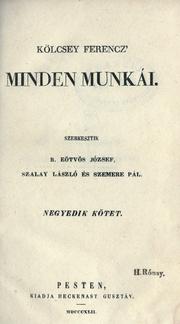 Cover of: Kölcsey Ferencz minden munkái by Ferenc Kölcsey