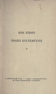 Cover of: Kiss József összes költeményei.