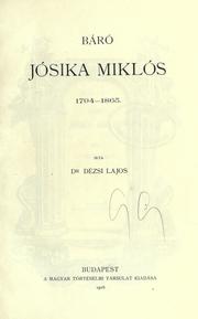 Cover of: Jósika Miklós, 1794-1865. by Lajos Dézsi