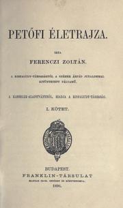 Petőfi életrajza by Ferenczi, Zoltán