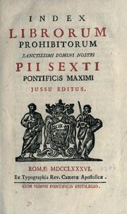 Index librorum prohibitorum sanctissimi domini nostri Pii Sexti pontificis maximi jussu editus