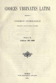 Cover of: Codices urbinates latini, recensuit cosimus Stornajolo. by Biblioteca apostolica vaticana.