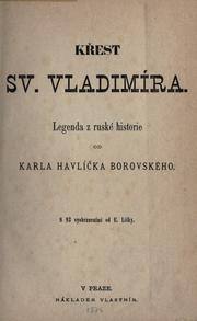 Cover of: Kest sv. Vladimíra: legenda z ruské histoire.  S vyobrazeními od E. Liky.