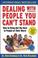 Cover of: Dealing with people you can't stand