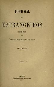 Cover of: Portugal e os estrangeiros. by Manuel Bernardes Branco, Manuel Bernardes Branco