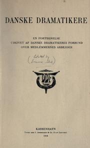 Cover of: Danske dramatikere by Danske dramatikeres forbund