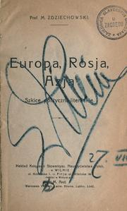 Cover of: Europa, Rosja, Azja: szkice polityczno-literackie.