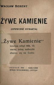 Cover of: ywe kamienie by Wacław Berent