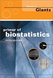 Cover of: Primer of Biostatistics by Stanton A. Glantz