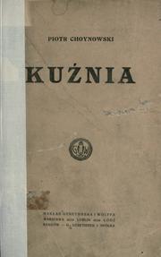 Cover of: Kunia by Piotr Choynowski