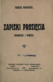Cover of: Zapiski prosicia by Tadeusz Pudowski