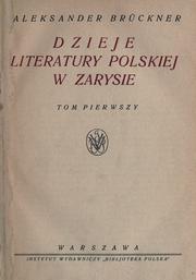 Cover of: Dzieje literatury polskiej w zarysie.