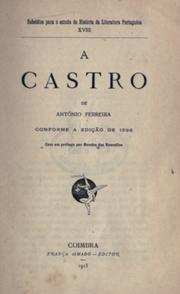 Cover of: Castro: com um prólogo por Mendes dos Remedios.  Conforme a ed. de 1598.