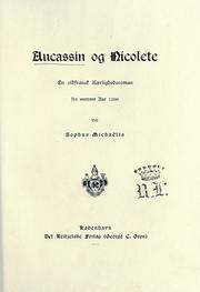 Cover of: Aucassin og Nicolete: en oldfransk kærlighedsroman fra omtent aar 1200