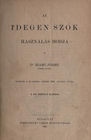 Cover of: idegen szók használás módja.: A 3. osztály kiad.