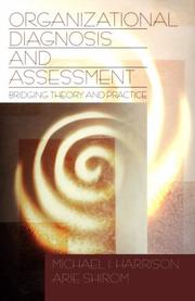 Cover of: Organizational Diagnosis and Assessment by Michael Harrison, Arie Shirom