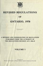 Cover of: REVISED REGULATIONS OF ONTARIO, 1970.