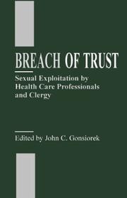 Cover of: Breach of Trust: Sexual Exploitation by Health Care Professionals and Clergy