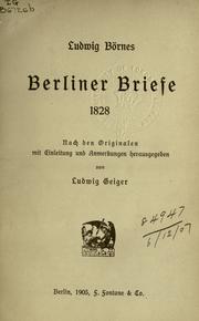 Cover of: Berliner Briefe, 1828 by Ludwig Börne