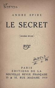 Cover of: Le secret. by André Spire