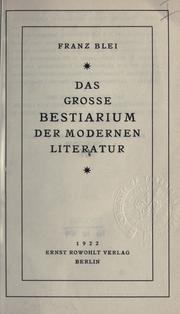 Cover of: grosse bestiarium der modernen literatur.