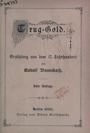 Cover of: Trug-Gold. by Rudolf Baumbach