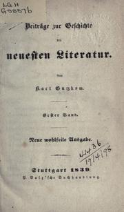 Beiträge zur Geschichte der neuesten Literatur by Karl Gutzkow