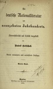 Die deutsche Nationalliteratur des neunzehnten Jahrhunderts by Rudolf von Gottschall