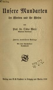 Cover of: Unsere Mundarten, ihr Werden und ihr Wesen by Oskar Weise