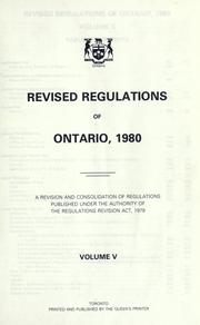 Cover of: Revised regulations of Ontario, 1980 by Ontario.