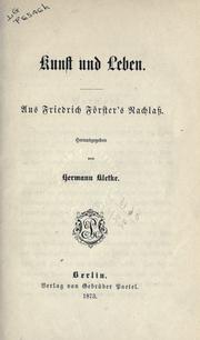 Cover of: Kunst und Leben: aus Friedrich Försters Nachlasz