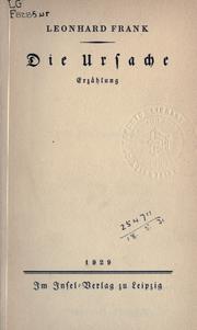 Cover of: Die Ursache, Erzählung. by Leonhard Frank