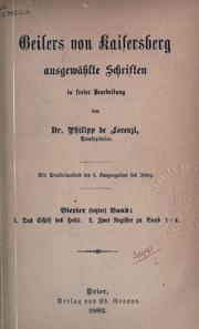 Cover of: Ausgewählte Schriften: nebst einer Abhandlung über Geilers Leben und echte Schriften