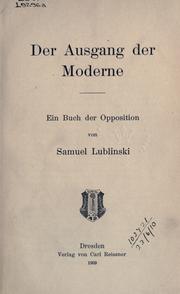 Der Ausgang der Moderne by Samuel Lublinski